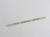 Hornby Gauge 0 Black on Cream ''The Royal Scot''Coach Board