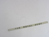 Hornby Gauge 0 Black on Cream ''The Royal Scot''Coach Board